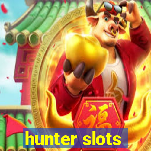 hunter slots